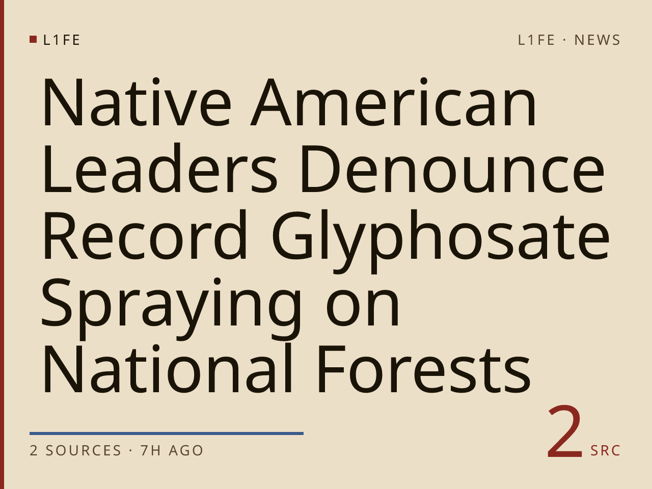 Native American Leaders Denounce Record Glyphosate Spraying on National Forests