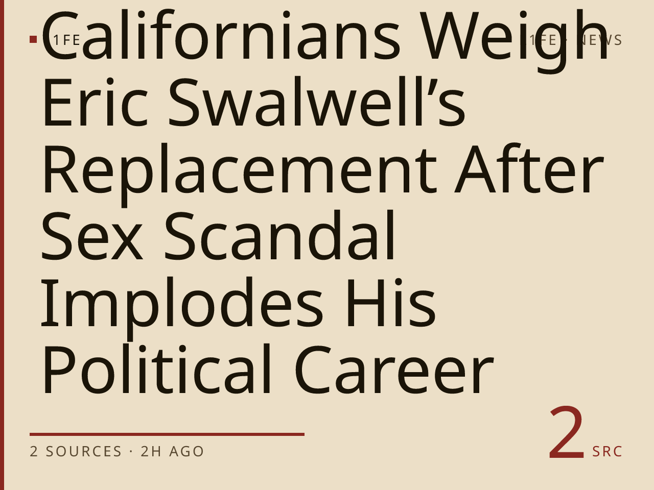Californians Weigh Eric Swalwell’s Replacement After Sex Scandal Implodes His Political Career