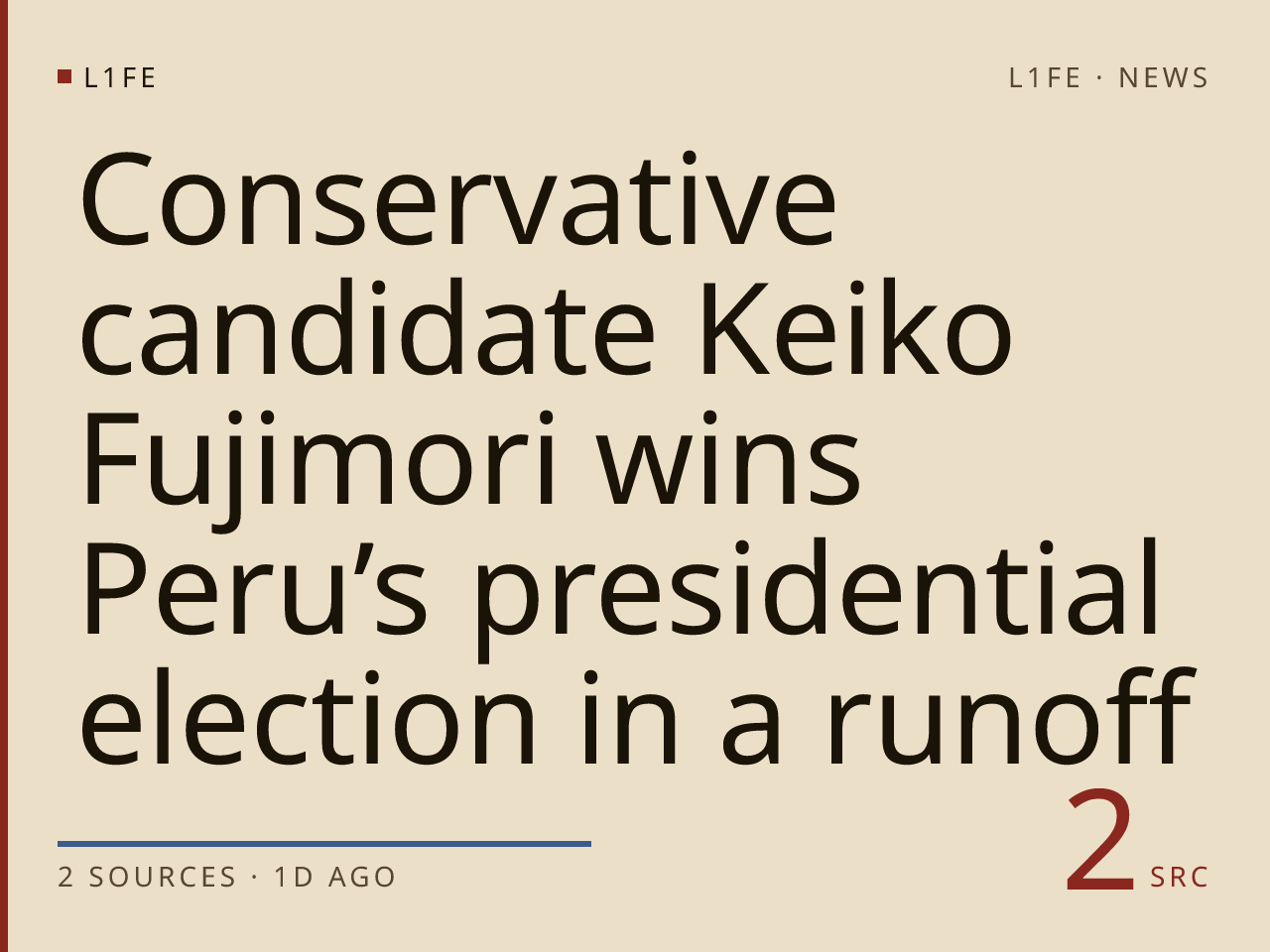 Conservative candidate Keiko Fujimori wins Peru’s presidential election in a runoff