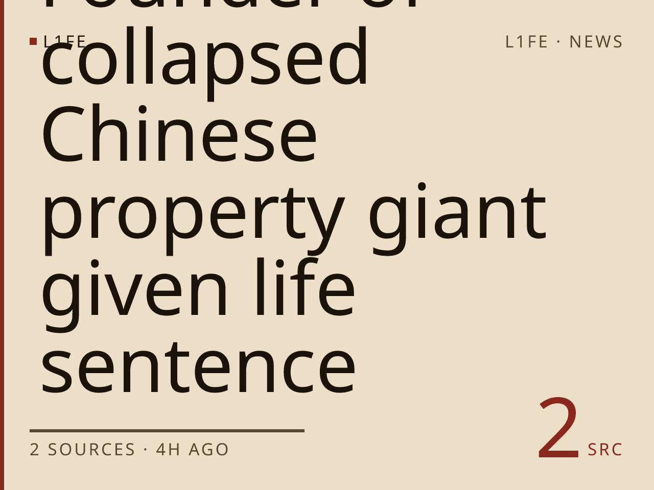 Founder of collapsed Chinese property giant given life sentence