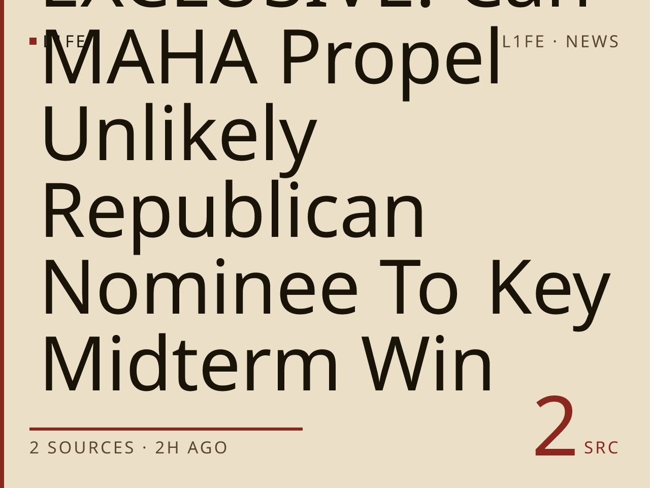 EXCLUSIVE: Can MAHA Propel Unlikely Republican Nominee To Key Midterm Win