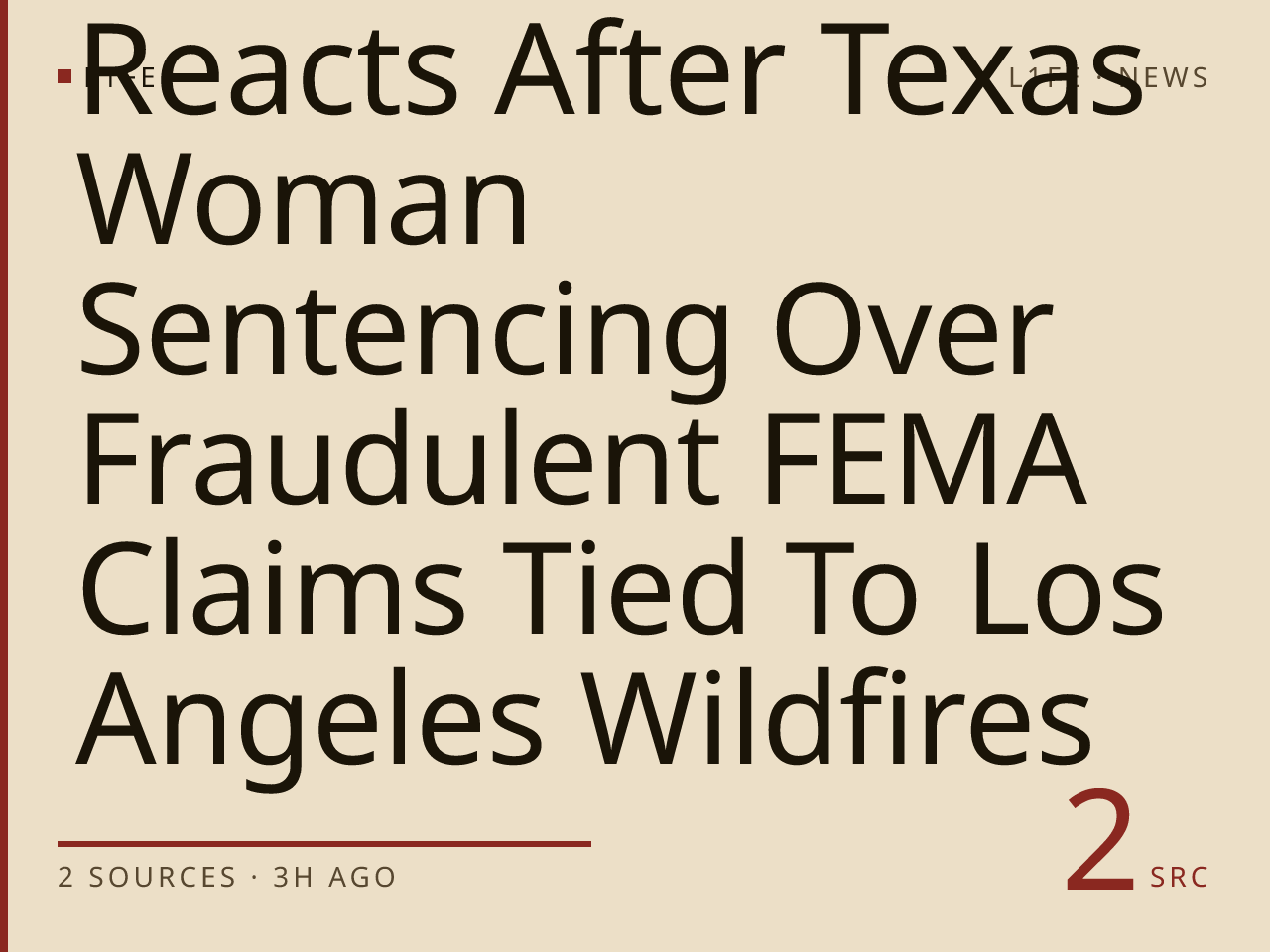 EXCLUSIVE: DHS Reacts After Texas Woman Sentencing Over Fraudulent FEMA Claims Tied To Los Angeles Wildfires