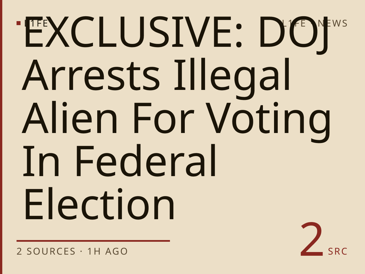 EXCLUSIVE: DOJ Arrests Illegal Alien For Voting In Federal Election