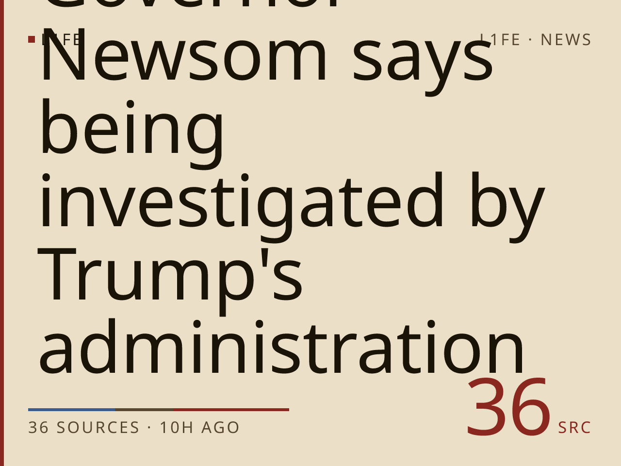 California Governor Newsom says being investigated by Trump's administration