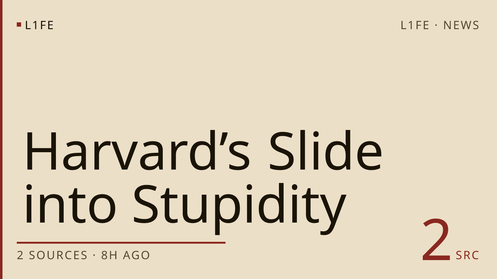 Harvard’s Slide into Stupidity