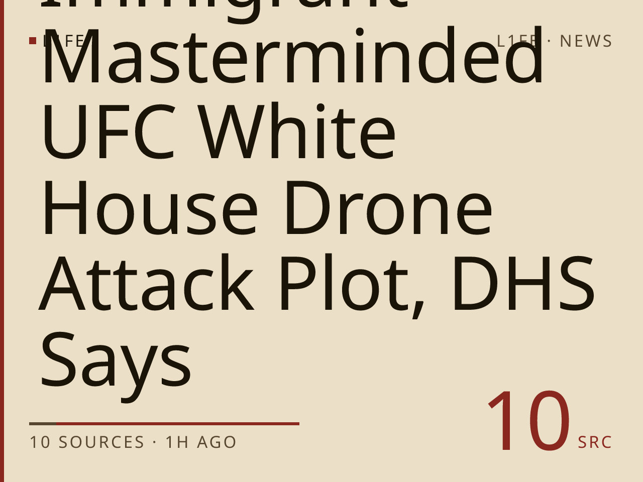 Illegal Immigrant Masterminded UFC White House Drone Attack Plot, DHS Says