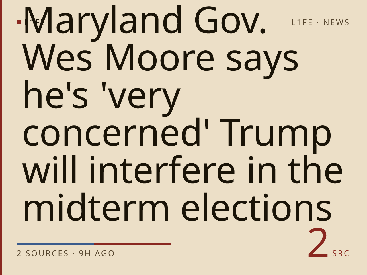 Maryland Gov. Wes Moore says he's 'very concerned' Trump will interfere in the midterm elections