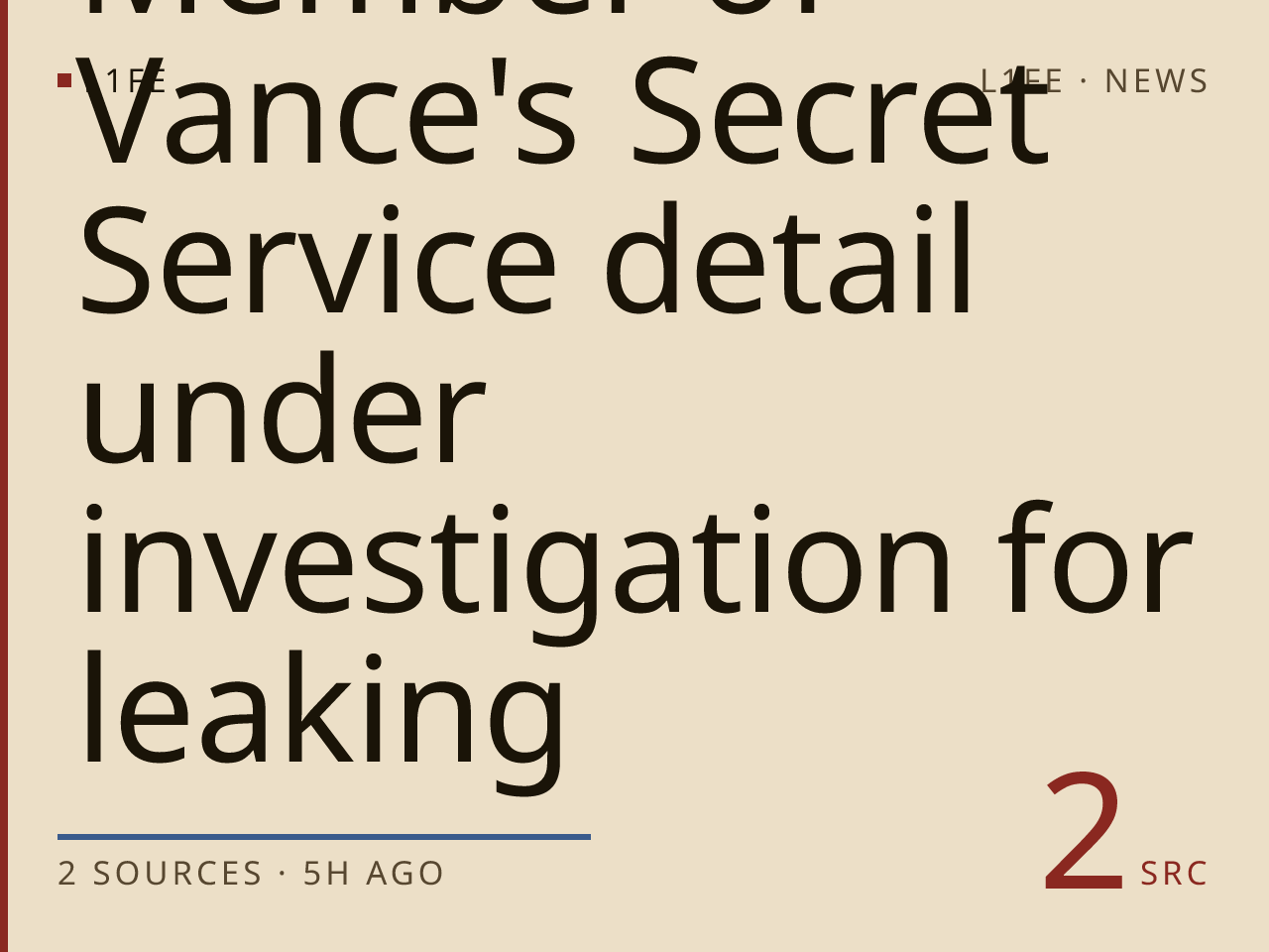 Member of Vance's Secret Service detail under investigation for leaking