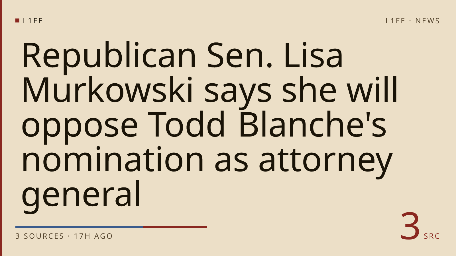 Republican Sen. Lisa Murkowski says she will oppose Todd Blanche's nomination as attorney general