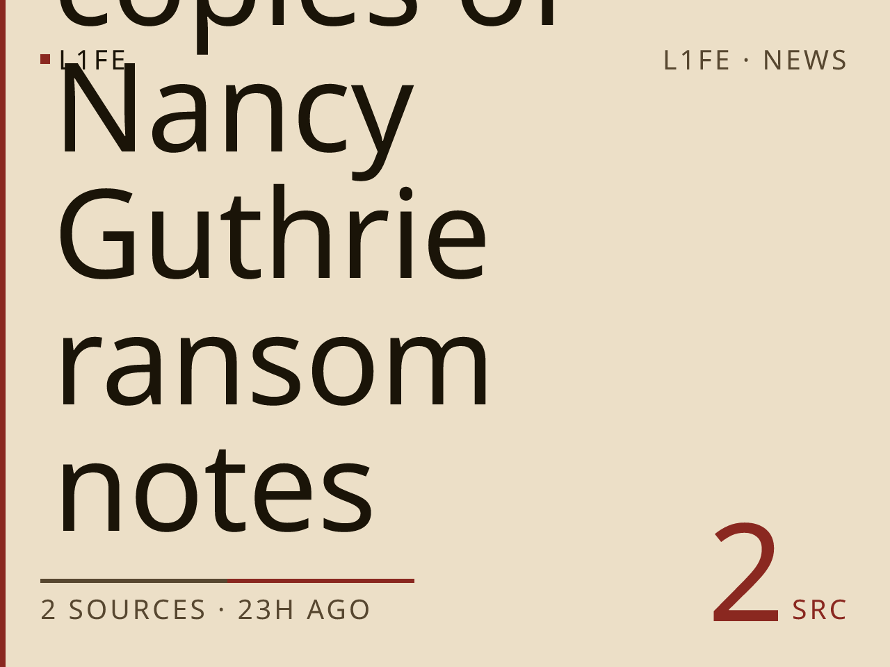 Police release copies of Nancy Guthrie ransom notes