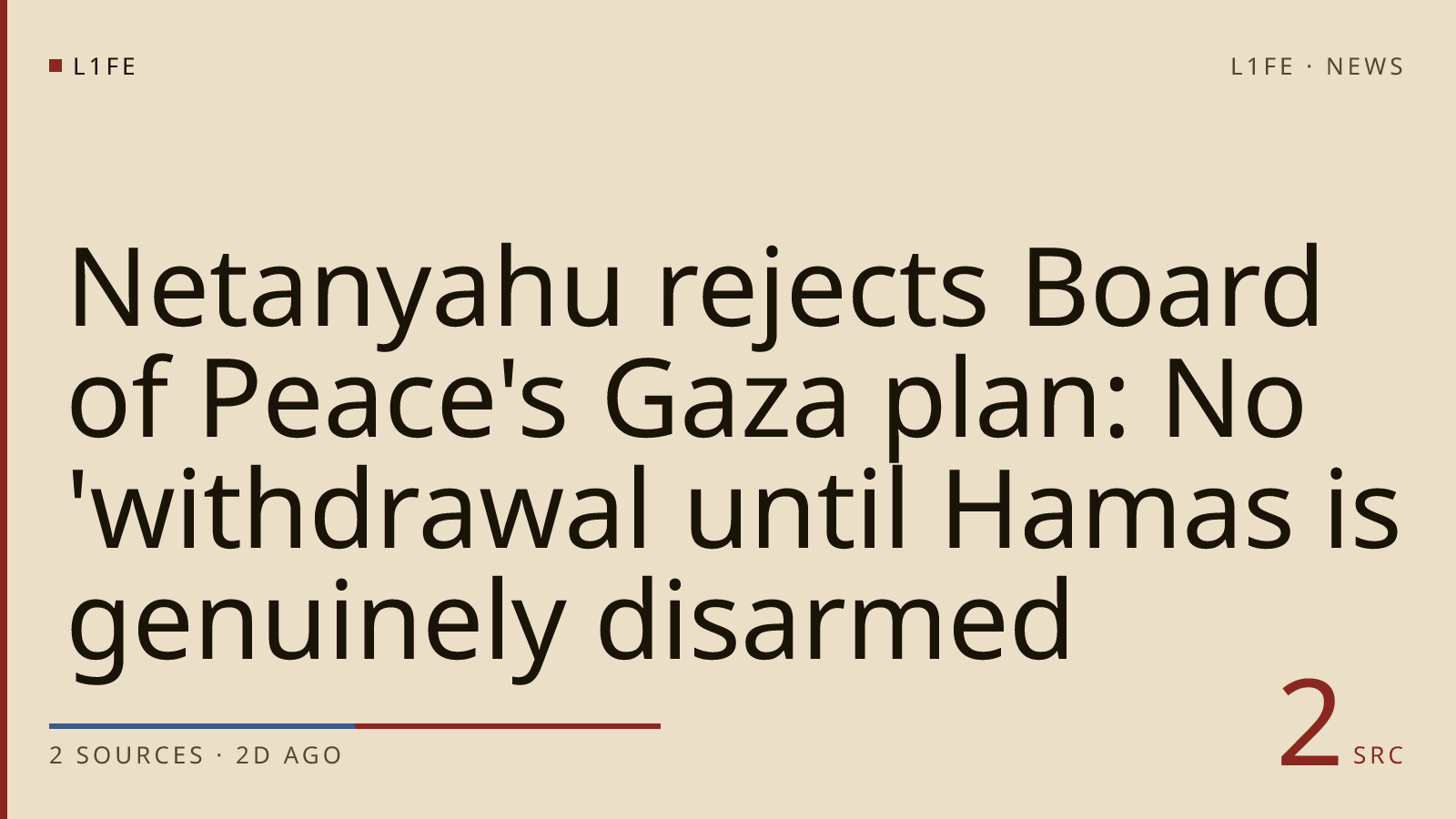 Netanyahu rejects Board of Peace's Gaza plan: No 'withdrawal until Hamas is genuinely disarmed