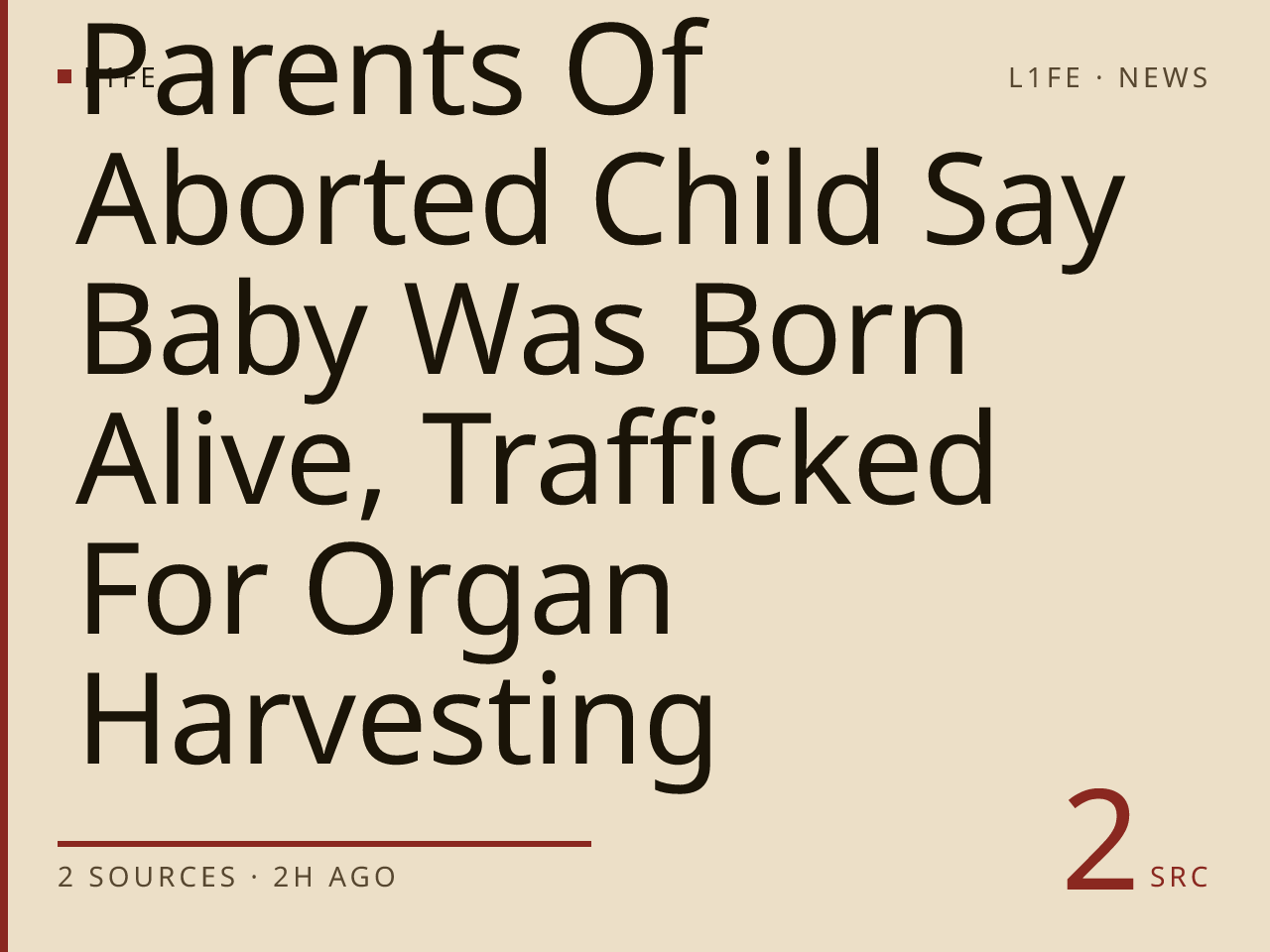 Parents Of Aborted Child Say Baby Was Born Alive, Trafficked For Organ Harvesting