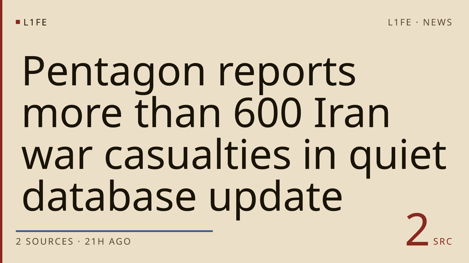 Pentagon reports more than 600 Iran war casualties in quiet database update