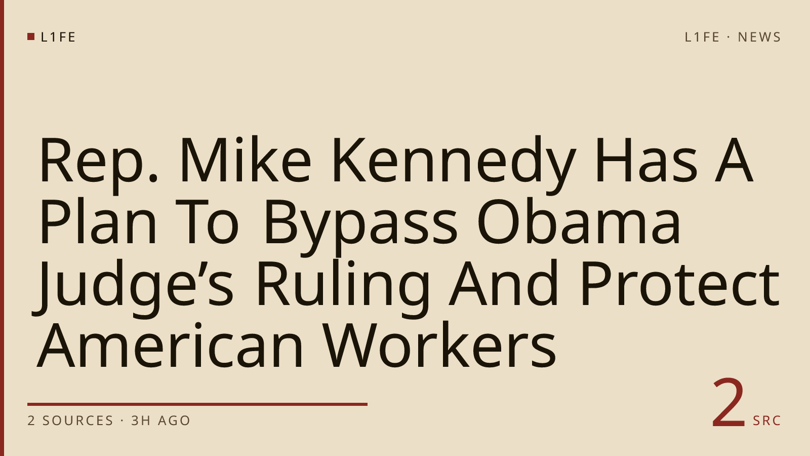 Rep. Mike Kennedy Has A Plan To Bypass Obama Judge’s Ruling And Protect American Workers