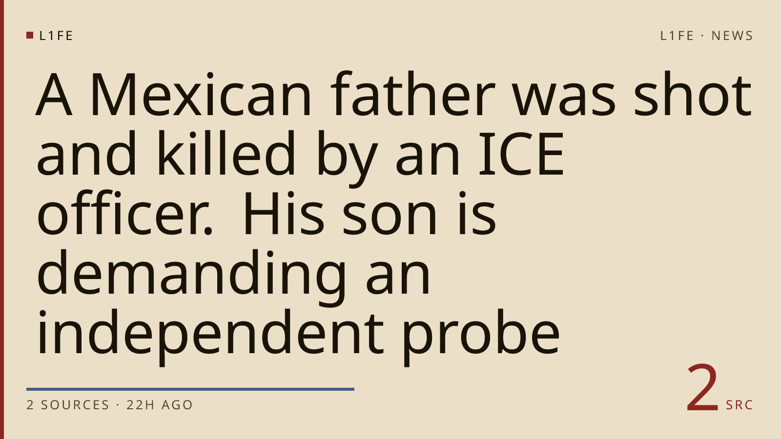 A Mexican father was shot and killed by an ICE officer. His son is demanding an independent probe