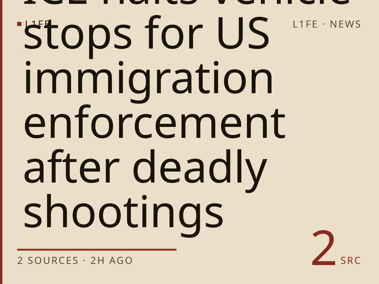 ICE halts vehicle stops for US immigration enforcement after deadly shootings