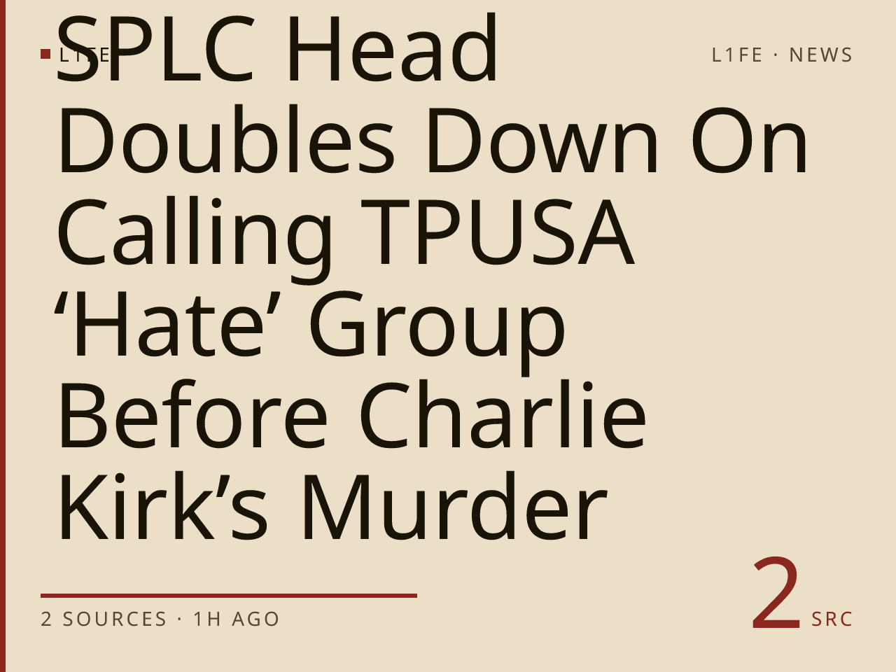 SPLC Head Doubles Down On Calling TPUSA ‘Hate’ Group Before Charlie Kirk’s Murder