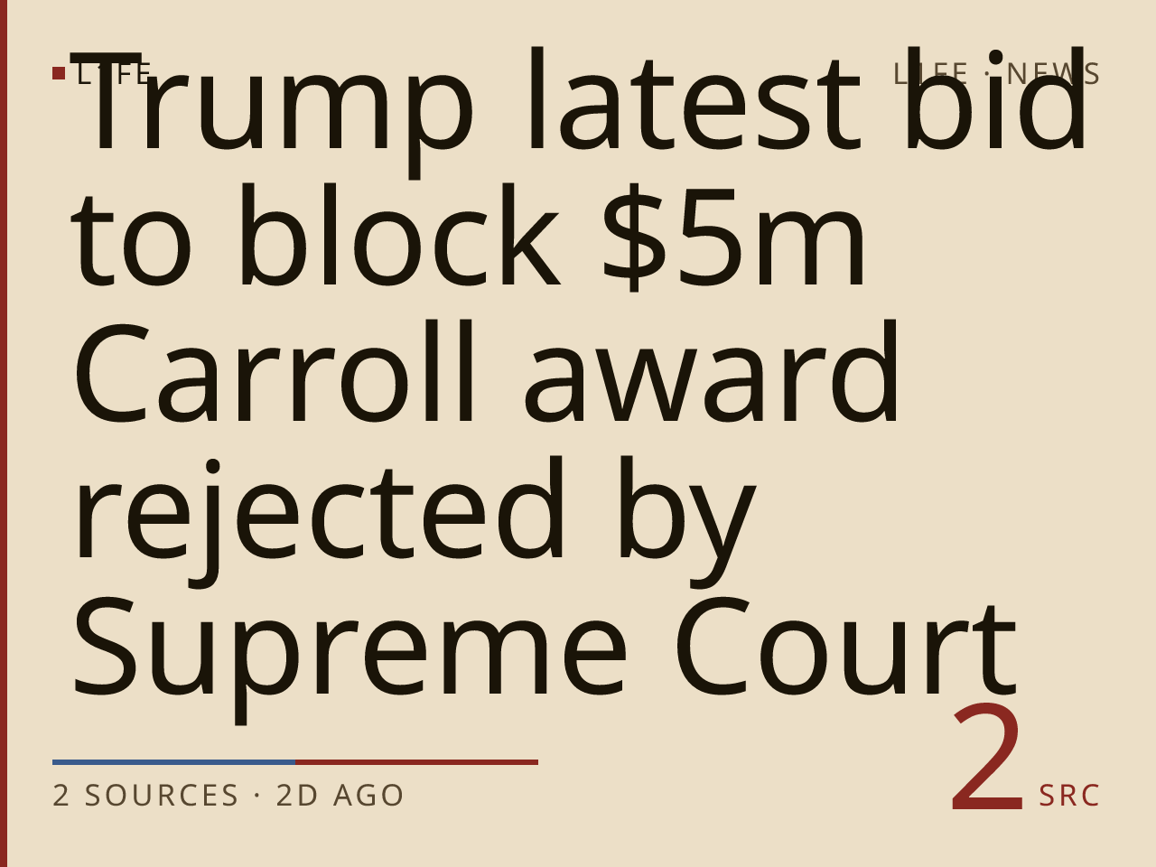 Trump latest bid to block $5m Carroll award rejected by Supreme Court