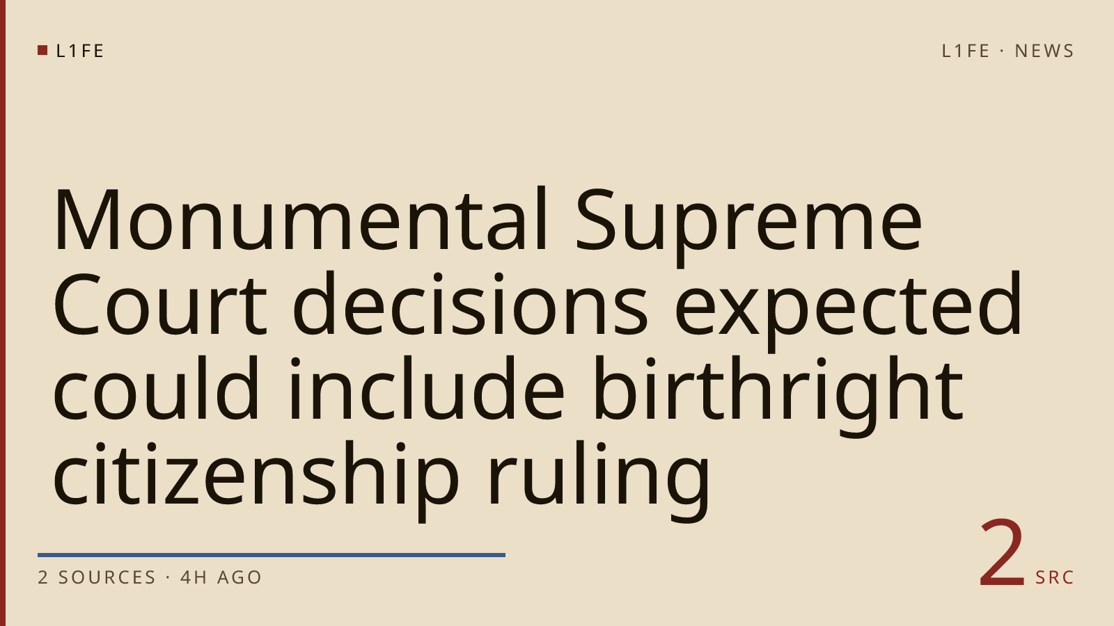 Monumental Supreme Court decisions expected could include birthright citizenship ruling