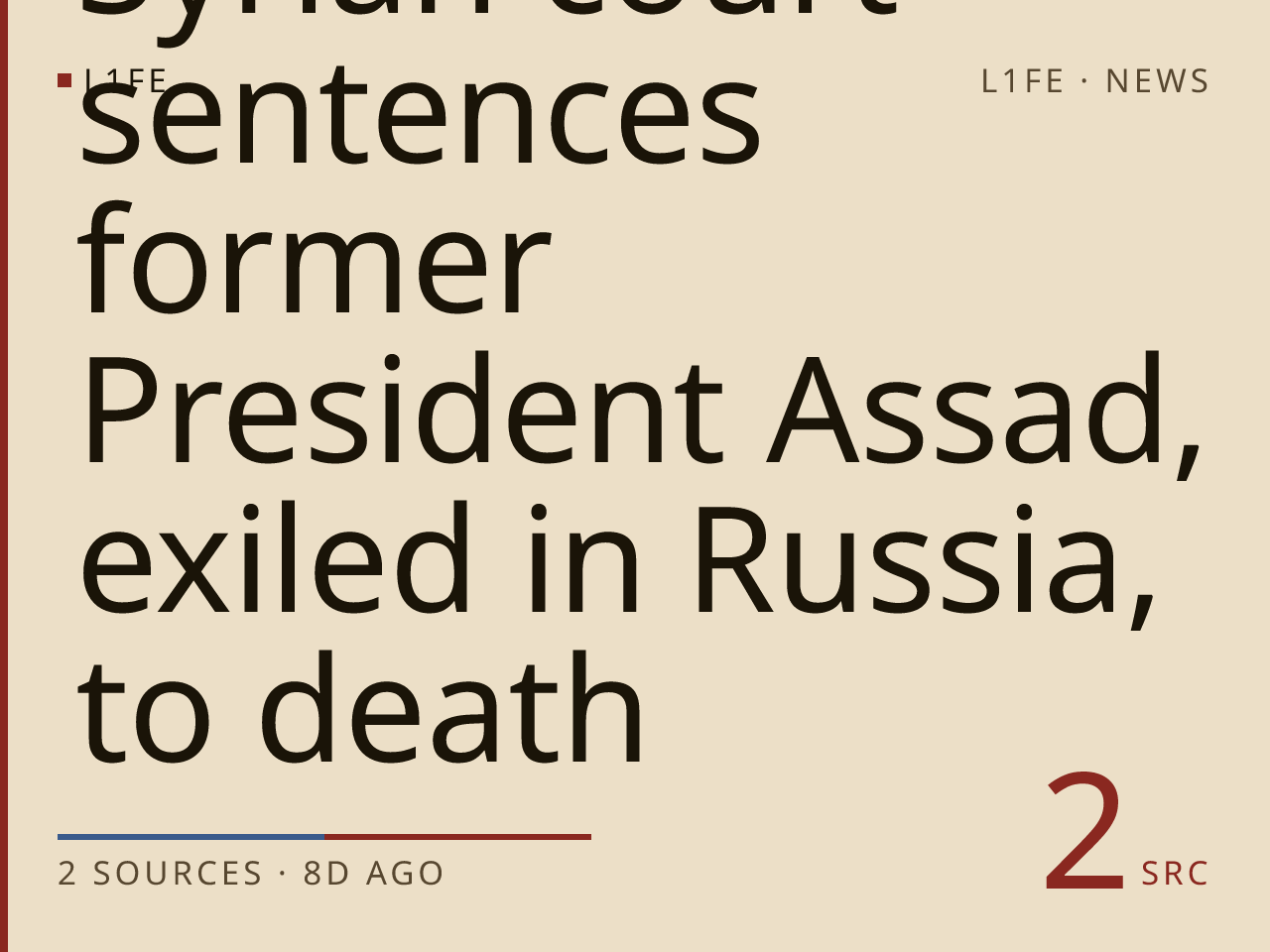 Syrian court sentences former President Assad, exiled in Russia, to death