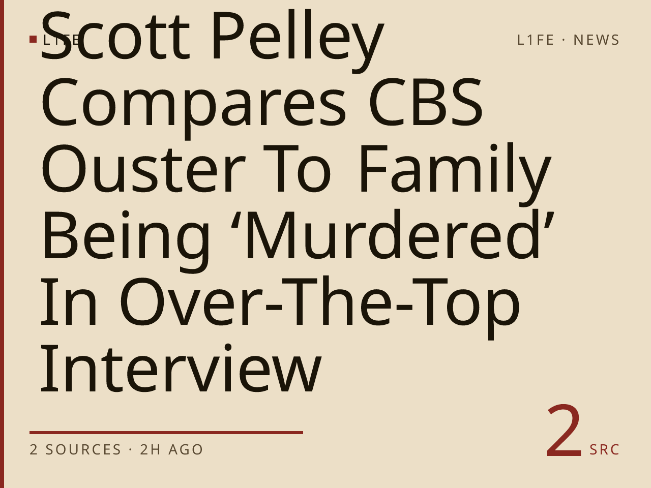 Scott Pelley Compares CBS Ouster To Family Being ‘Murdered’ In Over-The-Top Interview