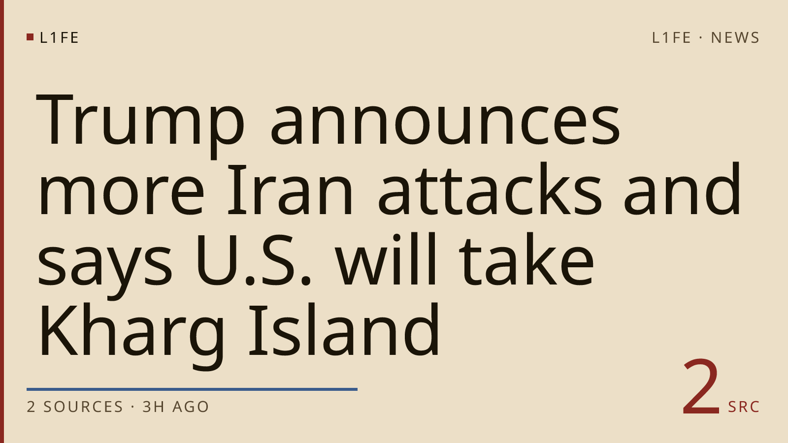 Trump announces more Iran attacks and says U.S. will take Kharg Island