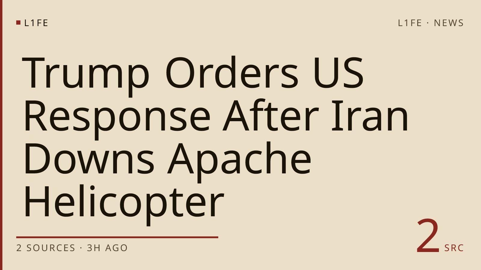 Trump Orders US Response After Iran Downs Apache Helicopter