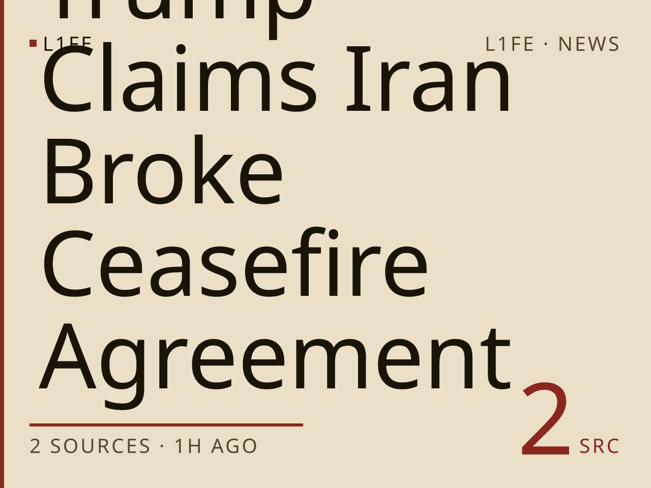Trump Claims Iran Broke Ceasefire Agreement