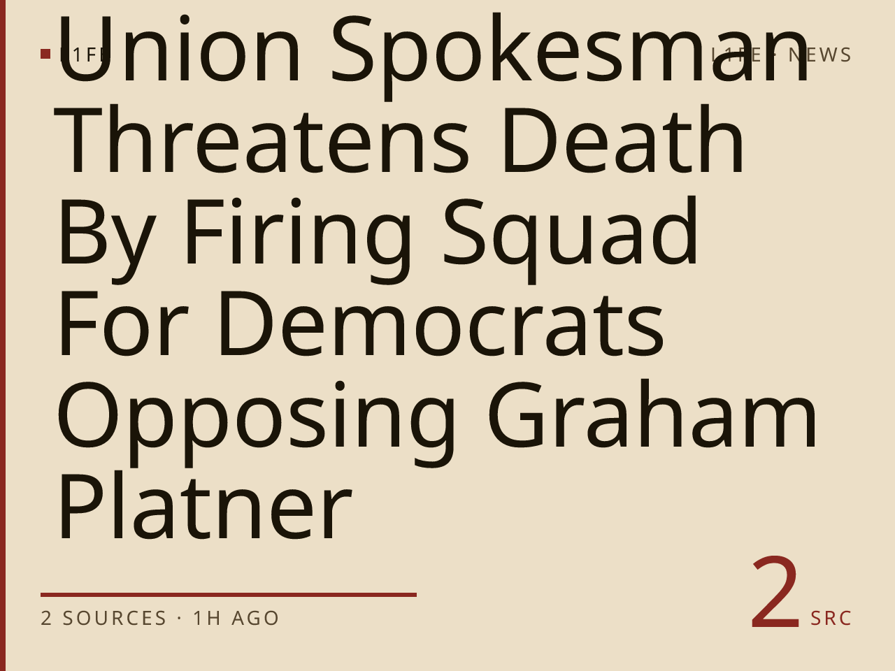 Union Spokesman Threatens Death By Firing Squad For Democrats Opposing Graham Platner