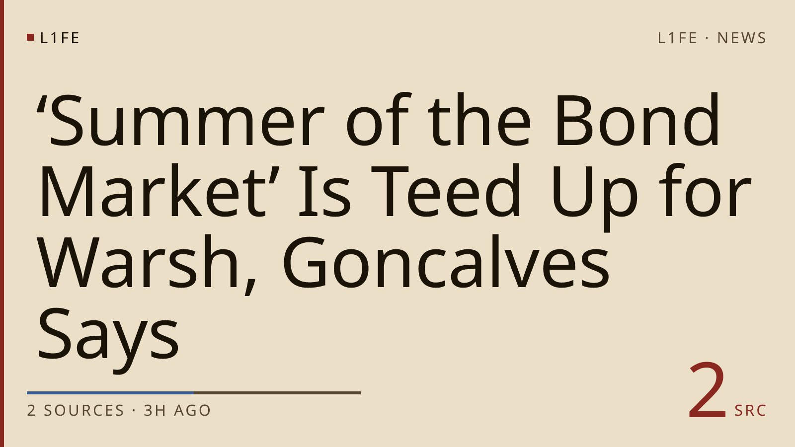 ‘Summer of the Bond Market’ Is Teed Up for Warsh, Goncalves Says
