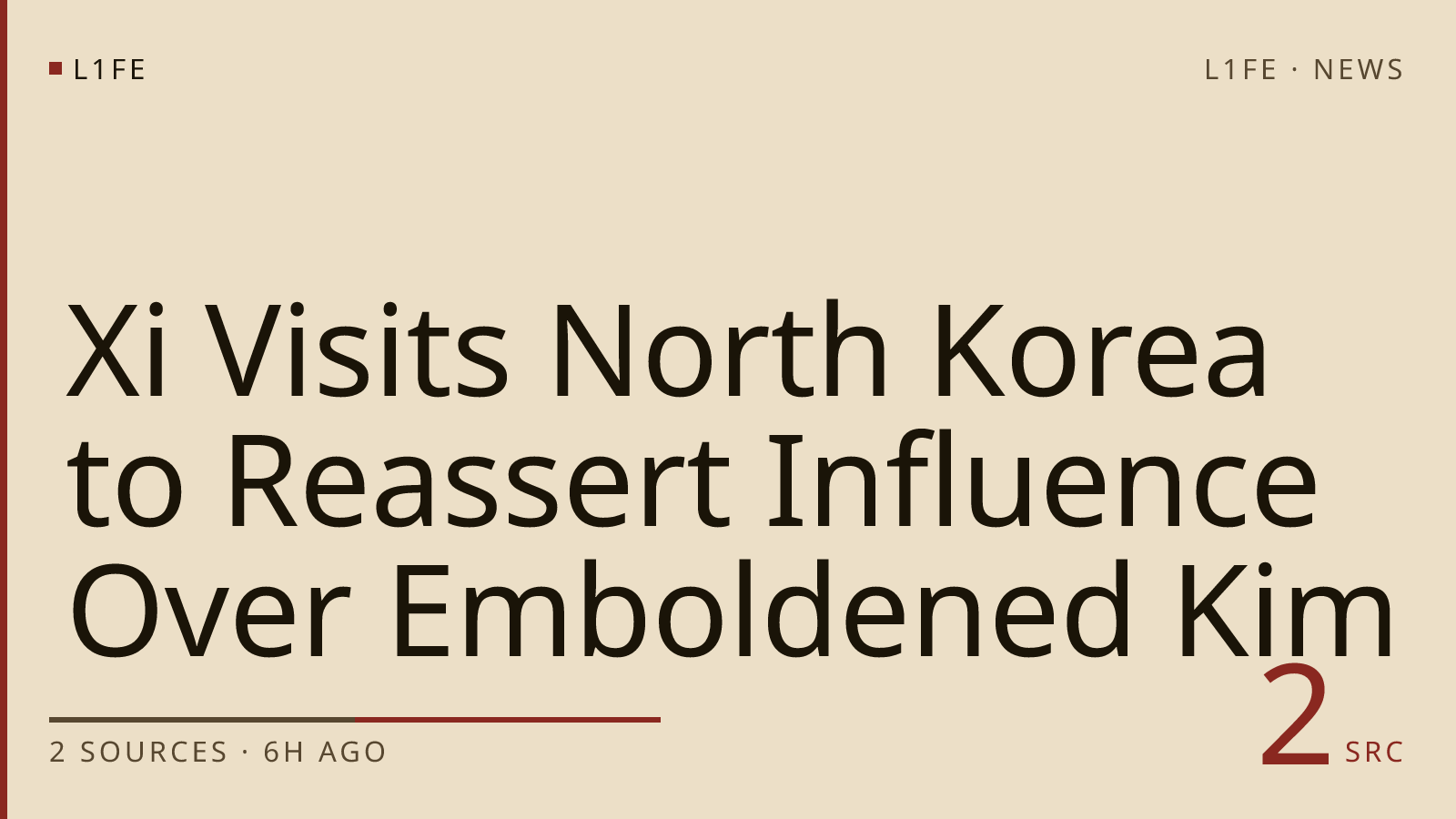 Xi Visits North Korea to Reassert Influence Over Emboldened Kim